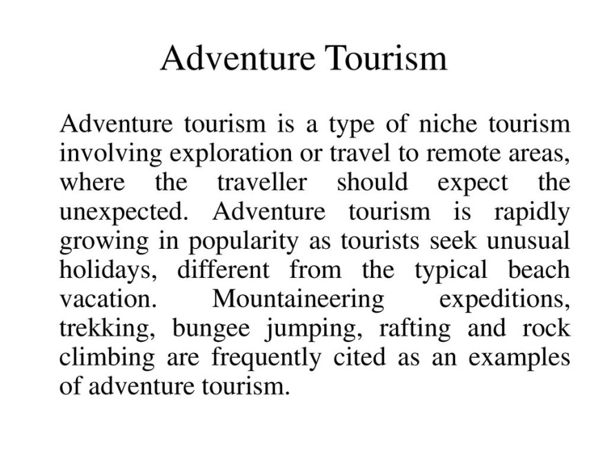 Picture of: Adventure Tourism Management – ppt download